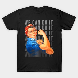 We Can Do It 2021 International Womens Day Strong Women T-Shirt